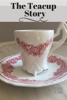 a cup and saucer sitting on top of a plate with the words teacup story written above it