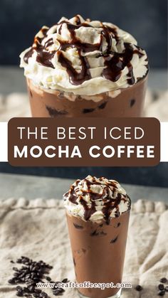 the best iced mocha coffee recipe is made with whipped cream, chocolate syrup and marshmallows