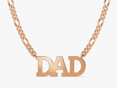 Celebrate your special bond with this necklace featuring the word "DAD." The bold letters and classic design make it a meaningful accessory perfect for Father's Day or any occasion. This necklace is a heartfelt gift to show your love and appreciation. • Material: Sterling Silver, Yellow Gold Vermeil, Rose Gold Vermeil • Chain Style: Figaro Chain • Pendant Width: 20.50 mm x 8.50 mm • Available Lengths: 14", 15", 16", 17", 18", 19", 20", 21", 22", 23", 24" For custom lengths, feel free to contact Nameplate Necklace For Father's Day, Father's Day Nameplate Necklace With Personalized Name, Father's Day Nameplate Necklace, Elegant Necklace For Father's Day Personalized Gift, Customizable Gold Necklace For Father's Day, Modern Necklace For Father's Day Gift, Gold Name Necklace For Anniversary And Father's Day, Personalized Nameplate Necklace For Father's Day, Personalized Name Necklace For Father's Day