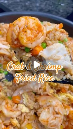 shrimp and shrimp fried rice is being held up by a spoon with the words crab and shrimp fried rice on it