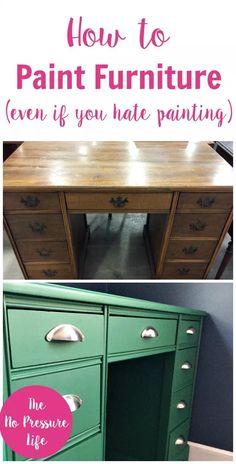 Tips For Painting, Furniture Painting Tips, Dresser Painted, Kitchen Ikea, Green Desk, Painting Furniture