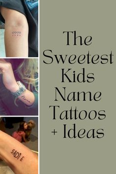 the sweetest kids name tattoos and ideas