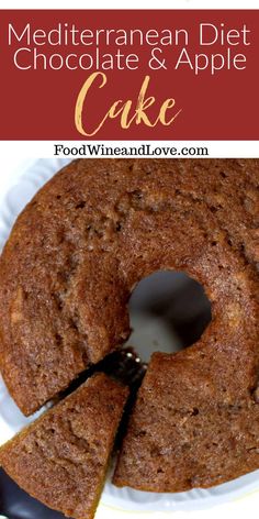 a chocolate cake on a white plate with the words mediterranean diet, chocolate and apple cake