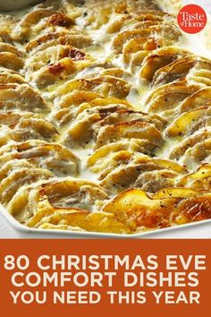 a casserole dish is shown with the words, christmas eve comfort dishes you need this year