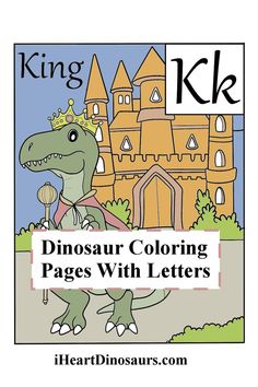 the dinosaur coloring pages with letters and numbers for kids to use in their writing workbook