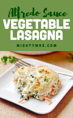 the cover of easy vegetable lasagna with alfredo sauce is shown on a plate