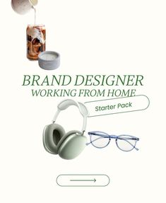 an advertisement for brand designer working from home with headphones and eyeglasses on it