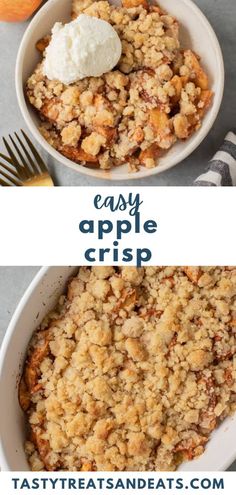 two pictures showing different types of desserts in white bowls with text overlay that reads easy apple crisp