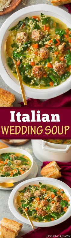 italian wedding soup with bread on the side and text overlay that reads, italian wedding soup