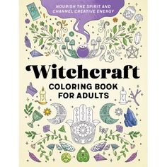 the book cover for witchcraft coloring book for adults