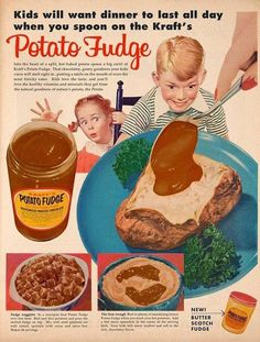 an old advertisement for potato fudge with children eating it and peanut butter on the side