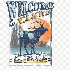 an elk standing in front of the sun with text welcome to elkview rasberry island,