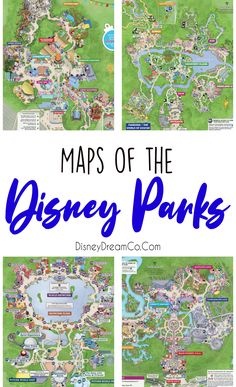 the maps of the disney parks with text overlay that reads,'the maps of the disney parks '