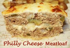 a close up of a piece of food on a plate with text overlay that reads philly cheese meatloaf