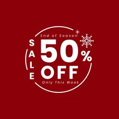 the end of season sale 50 % off only this week