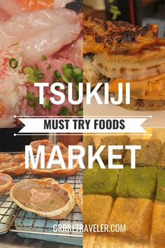 several different types of food are shown in this collage with the words tokyo must try foods market