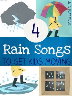 four rain songs to get kids moving