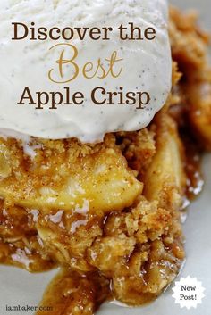 the best apple crisp with vanilla ice cream on top is an easy and delicious dessert