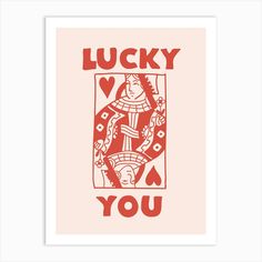 a card that says lucky you with an image of a woman holding a heart and playing cards