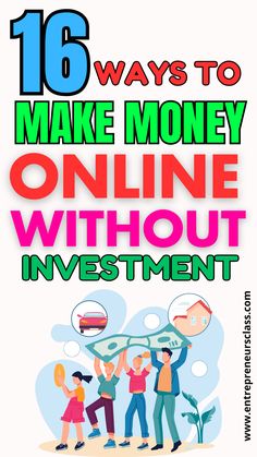 the cover of 16 ways to make money online without investment, with an image of people holding