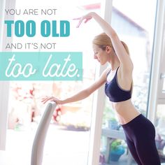 a woman doing exercises on a treadmill with the words you are not too old and it's not too late