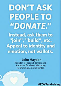 a poster with the words don't ask people to donate instead, ask them to join