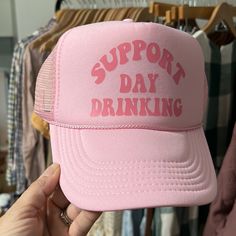 “Support Day Drinking” Pink Trucker Hat. Mesh Back, Foam Front, Adjustable Back, Vinyl Wordage, And Rope On Front Foam Part. Nwt. Everything I Sell On Poshmark Is From My Clothing Boutique At A Discounted Price And All Brand New With Tags. Pink Trucker Hats, Trucker Hats For Women, Cute Pink Trucker Hat As Gift, Trucker Hat Designs Ideas, Summer Trucker Hat, Trucker Hat Sayings, Drinking Trucker Hats