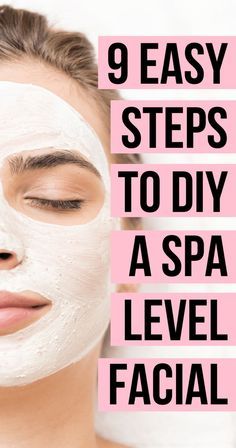 Face Spa At Home Skin Care, Home Facial For Glowing Skin Steps, Spa Facial At Home Steps, How To Facial At Home Step By Step, Diy Spa Facial At Home, How To Do Facial At Home, Step By Step Facial At Home, At Home Facial Products, Facial Care Routine Steps