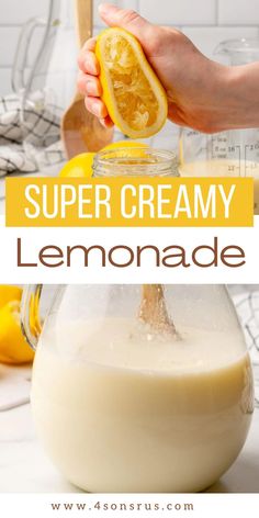 a lemonade is being squeezed into a jar with the words super creamy lemonade