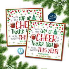 two christmas cards with the words cup of cheer and thank you for this year on them