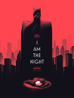 the poster for i am the night, which features a batman standing in front of a city