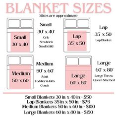 the size and measurements for blankets are shown in pink, white, and black colors