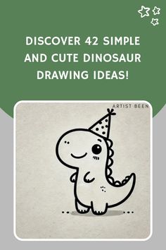 Cute dinosaur doodle wearing a party hat below text promoting drawing ideas. Dinosaur Drawing Ideas, Cute Dinosaur Drawing, Easy Dinosaur Drawing, Drawing Ideas For Beginners, Dinosaur Sketch, Beginner Sketches, Baby Dinosaurs