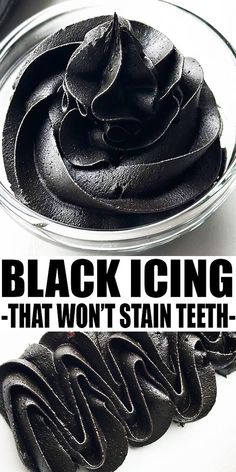 black icing that won't stain teeth is in a bowl with the words, black icing that won't stain teeth