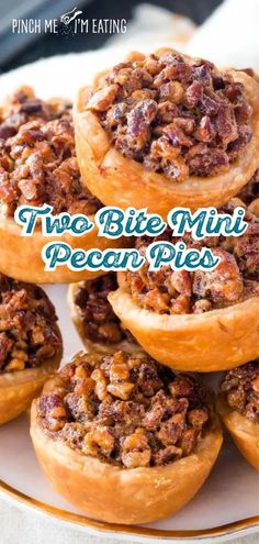 two bite mini pecan pies are stacked on top of each other with the title