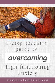 Get the essential 5-step guide to overcome high-functioning anxiety so you can feel calm on the inside, while maintaining your strengths & ambition on the outside. #highfunctioninganxiety #anxietytips #hfa #selfimprovement Growth Inspiration, High Functioning, Be Calm, Mental Wellness, Free Guide, Step Guide, Personal Growth