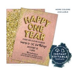 a pink and gold birthday party card with the words happy one year printed on it