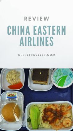 an airplane tray with food on it and the words review china eastern airlines written in white