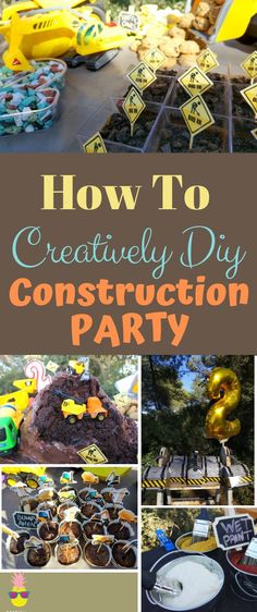 a construction themed birthday party with lots of food and decorations