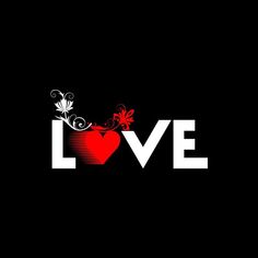 the word love is written in white and red on a black background with floral designs