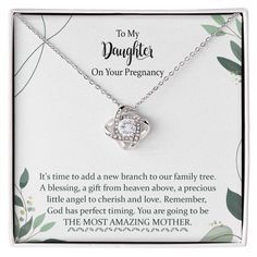 Quotes saying: It's time to add a new branch to our family tree. A blessing, a gift from heaven above, a precious little angel to cherish and love. Remember, God has perfect timing. You are going to be The most amazing mother. Imagine her reaction receiving this beautiful Love Knot Necklace. Representing an unbreakable bond between two souls, this piece features a beautiful pendant embellished with premium cubic zirconia crystals. Surprise your loved one with this gorgeous gift today! 14k white Nickel-free Necklace For Mother's Day Keepsake, Nickel-free Necklace For Mother's Day Personalized Gift, Mom Daughter Necklace, Adjustable Heart-shaped Name Necklace For Mother's Day, Pregnancy Necklace, Our Family Tree, Remember God, Mother's Day Jewelry: Rectangular Pendant With Name, Mother To Be