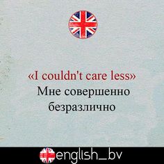 an english language book with the words i couldn't care less in red, white and blue