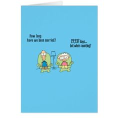 a card with two cartoon characters on it, one saying how long have we been married?