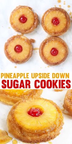 pineapple upside down sugar cookies with cherries on top and the words, pineapple upside down sugar cookies