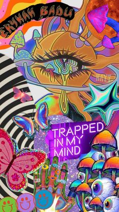 a collage of colorful images with the words trapped in my mind on top of it