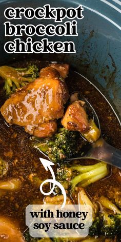 broccoli and chicken stew in a slow cooker with text overlay that reads, crockpot broccoli chicken with honey soy sauce