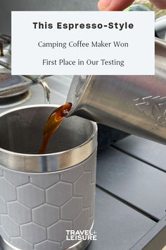 a person pouring coffee into a cup with the words, this espresso - style camping coffee maker won first place in our testing