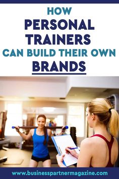 two women in a gym with the title how personal trainers can build their own brands