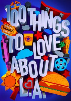 the words 100 things to love about la written in 3d letters