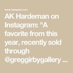 AK Hardeman on Instagram: "A favorite from this year, recently sold through @greggirbygallery 

Peaceful Lullaby or Cradle Song 
36 x 48 inches - mixed media on canvas. sold"